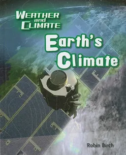Earth's Climate (Weather and Climate)