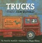 Trucks: Whizz! Zoom! Rumble!