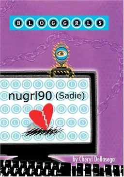 Bloggrls, Book One: Nugrl90 (Sadie) (Bloggrls)