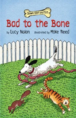 Bad to the Bone (Down Girl and Sit) (Down Girl and Sit)