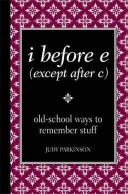 עטיפת הספר i before e (except after c) מאת Parkinson Judy