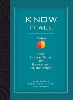 עטיפת הספר Know It All: The Little Book of Essential Knowledge מאת Elizabeth King Humphrey