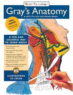 START EXPLORING(tm) Gray's Anatomy - A Fact-Filled Coloring Book