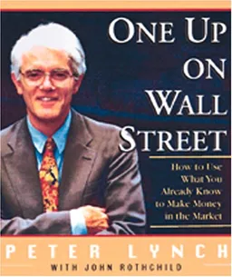 One up on Wall Street: How to Use What You Already Know To Make Money in the Market, Miniature Edition