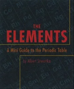 The Elements: A Mini Guide to the Periodic Table (Minature Edition)