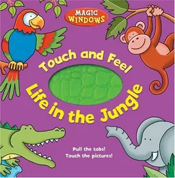 Life In The Jungle (Magic Windows Touch and Feel)