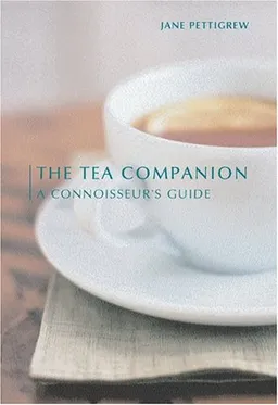 The Tea Companion (Connoisseur's Guides)