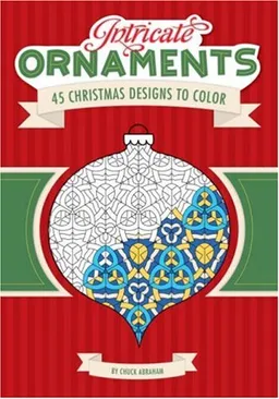 Intricate Ornaments: 45 Christmas Designs to Color