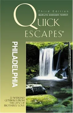 עטיפת הספר Quick Escapes Philadelphia, 3rd: 22 Weekend Getaways from the City of Brotherly Love (Quick Escapes Series) מאת Marilyn Odesser-Torpey