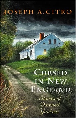 Cursed in New England: Stories of Damned Yankees