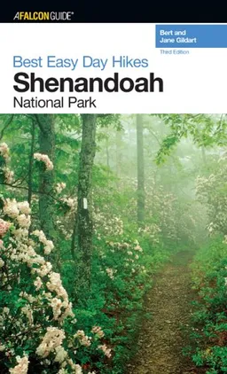 Best Easy Day Hikes Shenandoah National Park, 3rd (Best Easy Day Hikes Series)