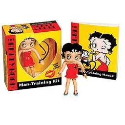 The Betty Boop Man-Training Kit: Whip Him Good!