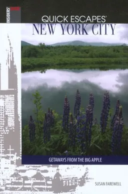 Quick Escapes New York City, 7th: Getaways from the Big Apple (Quick Escapes Series)