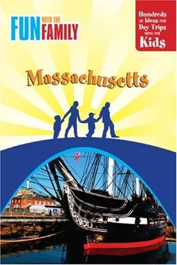 עטיפת הספר Fun with the Family Massachusetts, 6th (Fun with the Family Series) מאת Marcia Glassman-Jaffe