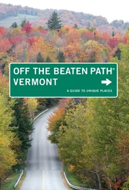 עטיפת הספר Vermont Off the Beaten Path, 8th: A Guide to Unique Places (Off the Beaten Path Series) מאת Robert F. Wilson