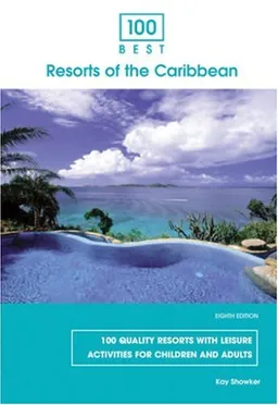 עטיפת הספר 100 Best Resorts of the Caribbean, 8th (100 Best Series) מאת Kay Showker