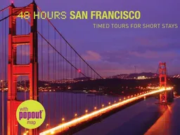 עטיפת הספר 48 Hours San Francisco: Timed Tours for Short Stays מאת Anna Mantzaris