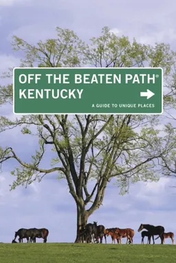 עטיפת הספר Kentucky Off the Beaten Path, 9th (Off the Beaten Path Series) מאת Zoe Ayn Strecker