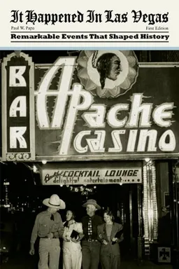 It Happened in Las Vegas: Remarkable Events that Shaped History (It Happened In Series)