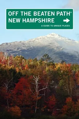 עטיפת הספר New Hampshire Off the Beaten Path, 8th: A Guide to Unique Places (Off the Beaten Path Series) מאת Barbara Radcliffe Rogers