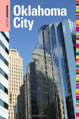 Insiders' Guide to Oklahoma City (Insiders' Guide Series)