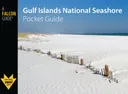 Gulf Islands National Seashore Pocket Guide (Falcon Guides)