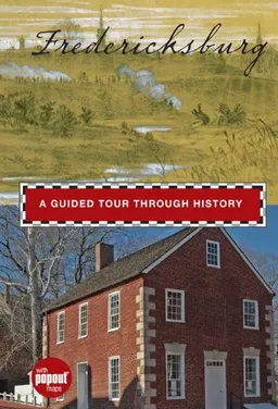 עטיפת הספר Fredericksburg: A Guided Tour through History (Timeline) מאת Randi Minetor