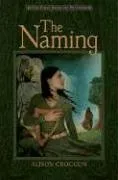 The Naming (Pellinor, Book 1)