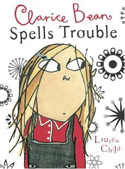 Clarice Bean Spells Trouble