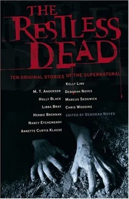 עטיפת The Restless Dead: Ten Original Stories of the Supernatural