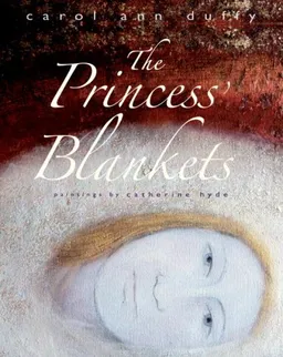 עטיפת הספר The Princess's Blankets מאת Carol Ann Duffy