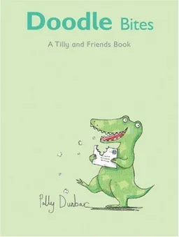 Doodle Bites: A Tilly and Friends Book
