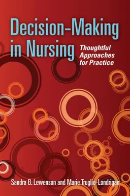 Decision-Making in Nursing: Thoughtful Approaches for Practice
