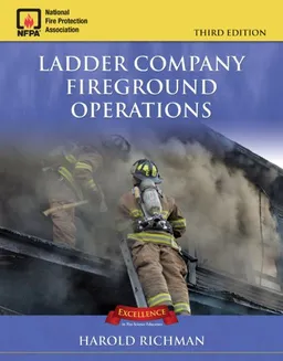 Ladder Company Fireground Operations, 3rd Edition