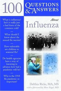 100 Questions & Answers About Influenza