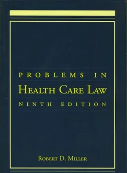 Problems in Health Care Law