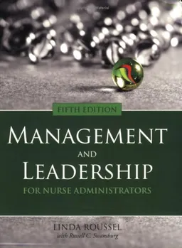 Management and Leadership for Nurse Administrators