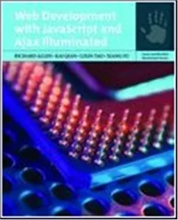 Web Development with JavaScript and AJAX Illuminated (Jones and Bartlett Illuminated)