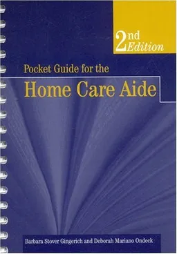 Pocket Guide for the Home Care Aide