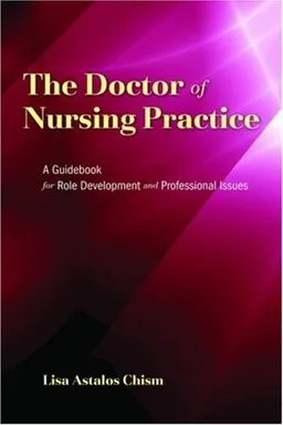The Doctor of Nursing Practice: A Guidebook for Role Development and Professional Issues