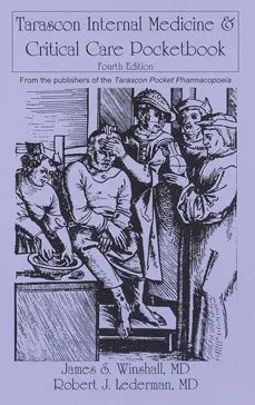 Tarascon Internal Medicine & Critical Care Pocketbook (Whinshall, Tarascon Internal Medicine & Critical Care)