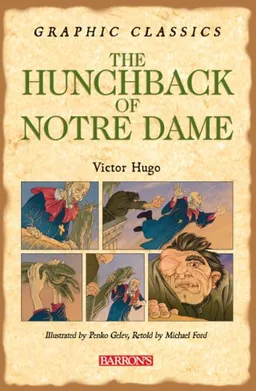 The Hunchback of Notre Dame (Graphic Classics (Paper))