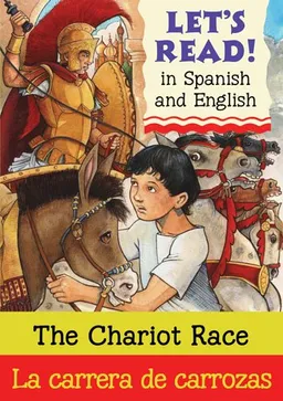 Chariot Race/La carrera de carrozas: Spanish/English Edition (Let's Read! / Vamos a Leer!) (Spanish Edition)
