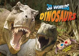 3D Worlds: Dinosaurs