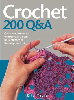 Crochet: 200 Q & A