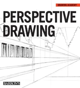 Perspective Drawing (Drawing Academy)