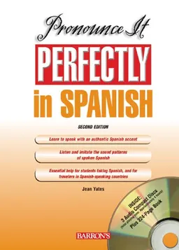 Pronounce it Perfectly in Spanish: with Audio CDs