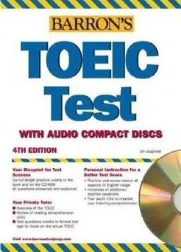 Barron's TOEIC Test with Audio CDs (Barron's Toeic Test. Test of English for International Communication)