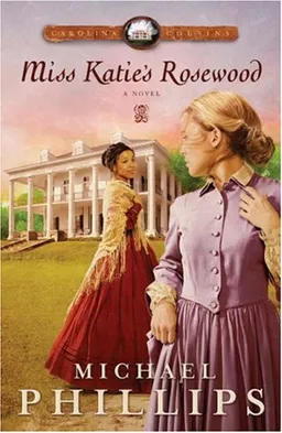 Miss Katie's Rosewood (Carolina Cousins #4)