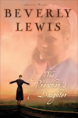 The Preacher's Daughter (Annie's People #1)